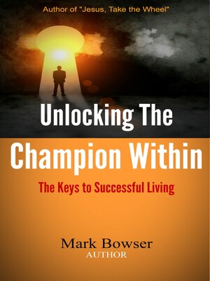 cover image of Unlocking the Champion Within
